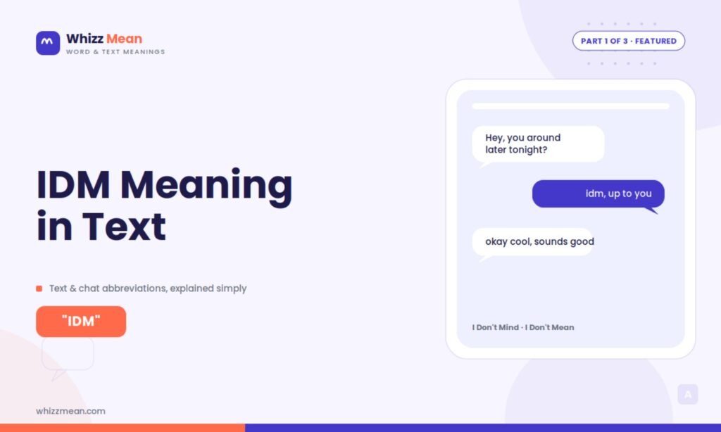 IDM Meaning in Text: What It Stands for & How to Use It